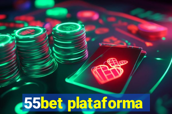 55bet plataforma